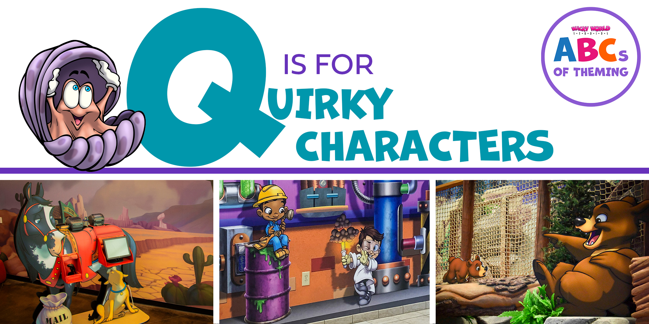 ABC's of Theming: Q is for Quirky Characters