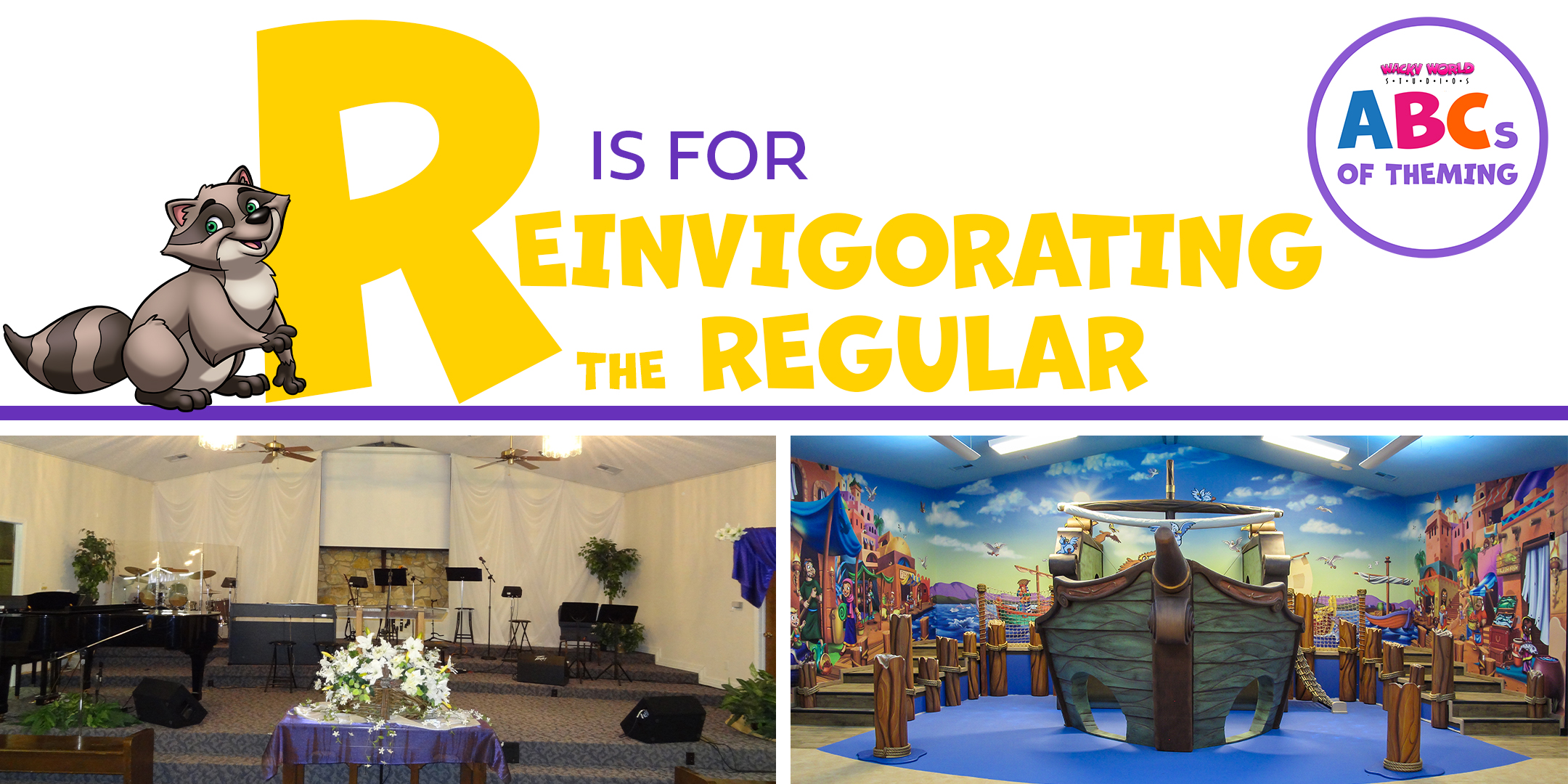 ABC's of Theming: R is for Reinvigorating the Regular